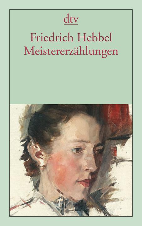 Produktbild Meistererzählungen (Deutsch, Friedrich Hebbel, 2013)
