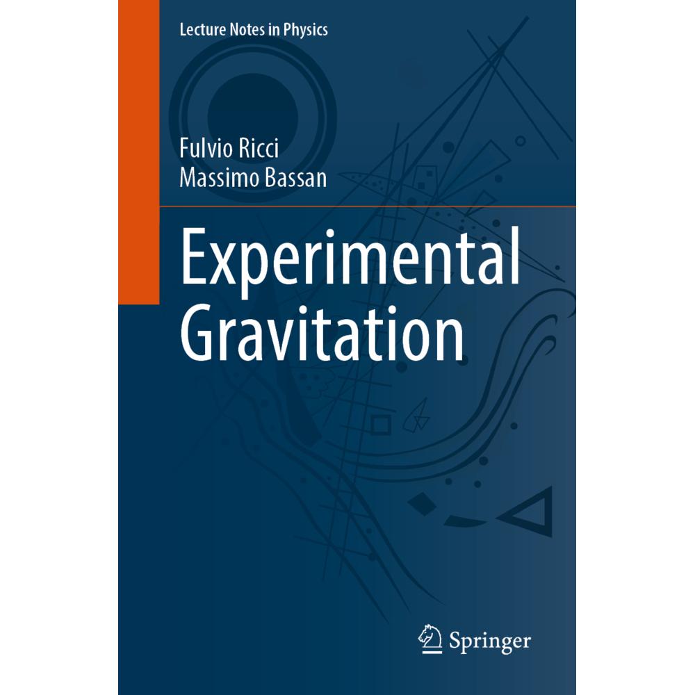 Experimental Gravitation, Fachbücher von Massimo Bassan, Fulvio Ricci