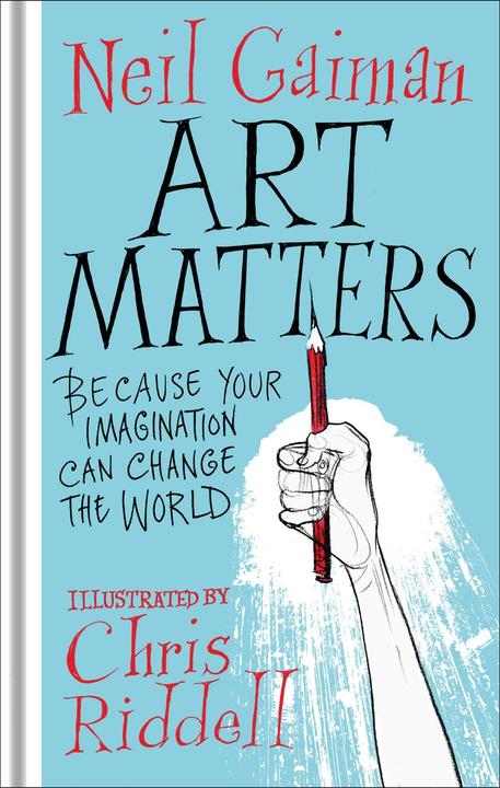 Actual product image Art Matters (English, Neil Gaiman, Chris Riddell, 2018)