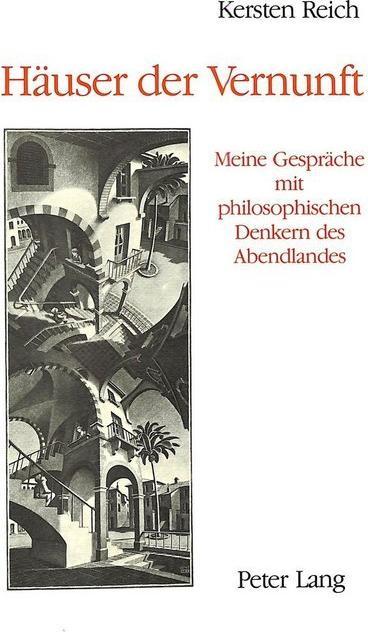 Produktbild Haeuser Der Vernunft: Meine Gespraeche Mit Philosophischen Denkern Des Abendlandes (Deutsch, Kersten Reich, 1988)
