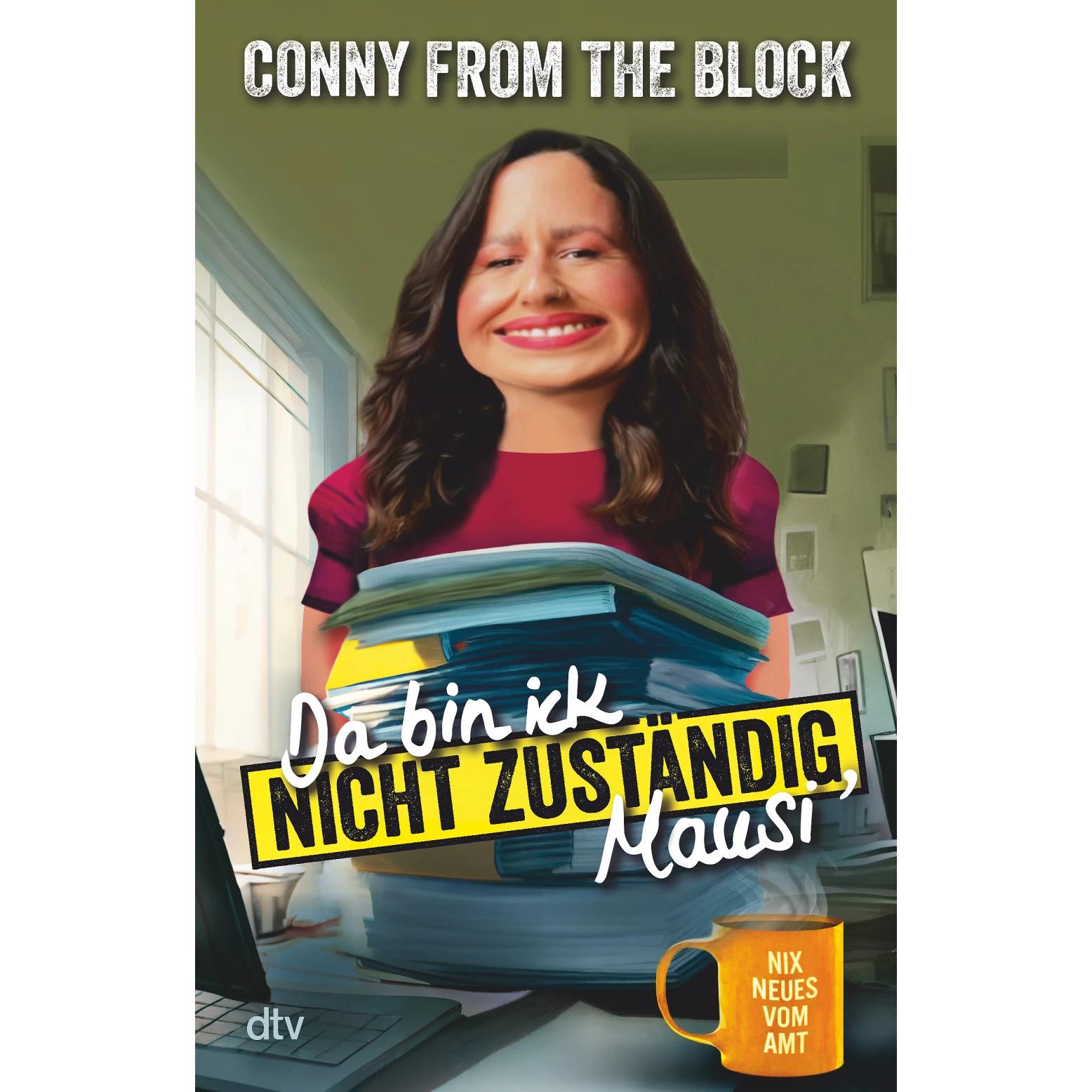 Da bin ick nicht zuständig, Mausi, Belletristik von Conny from the block