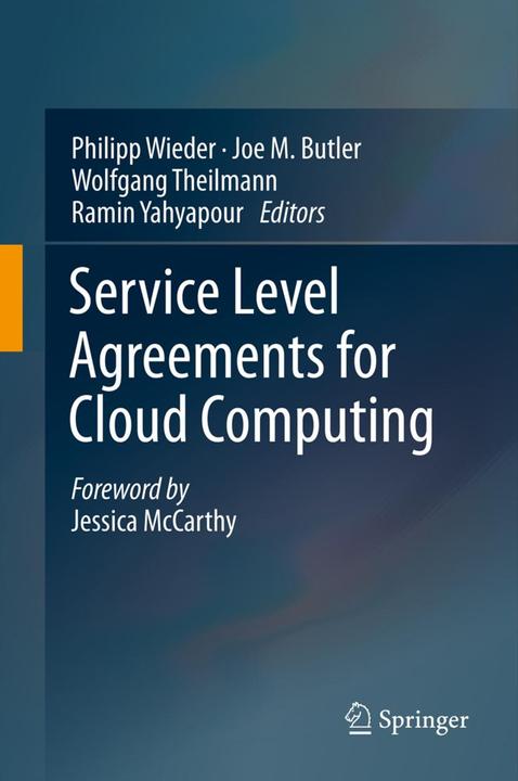 Produktbild Service Level Agreements for Cloud Computing (Joe M. Butler, Wolfgang Theilmann, Ramin Yahyapour, Philipp Wieder, 2014)