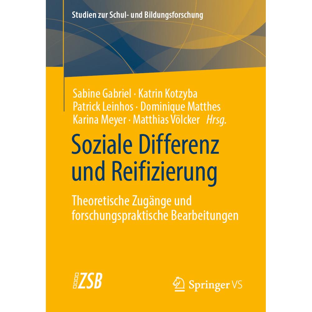 Soziale Differenz und Reifizierung, Fachbücher von Dominique Matthes, Sabine Gabriel, Patrick Leinhos, Katrin Kotzyba, K...
