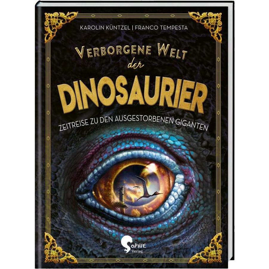 Verborgene Welt der Dinosaurier, Kinderbücher von Karolin Küntzel, Franco Tempesta