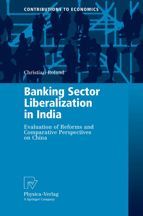 Produktbild Banking Sector Liberalisation in India (Englisch, Christian Roland, 2010)