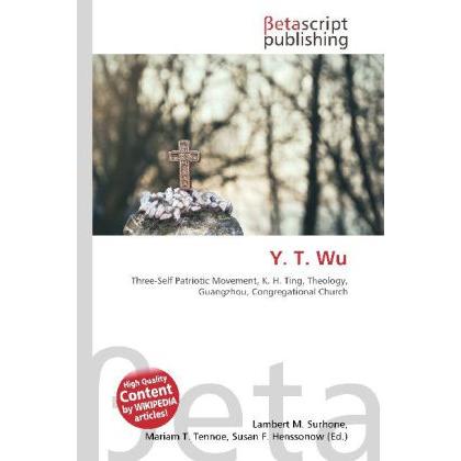Y. T. Wu, Fachbücher von Lambert M. Surhone, Miriam T. Timpledon, Susan F. Marseken