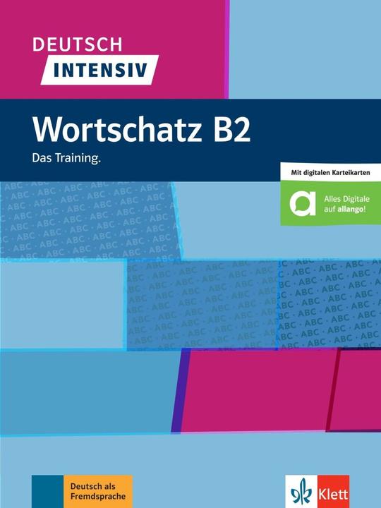 Label énergétique Deutsch Intensiv. Wortschatz B2 (Allemand, Arwen Schnack, 2020)