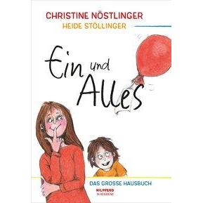 Nöstlinger, C: Ein und Alles, Kinderbücher von Christine Nöstlinger