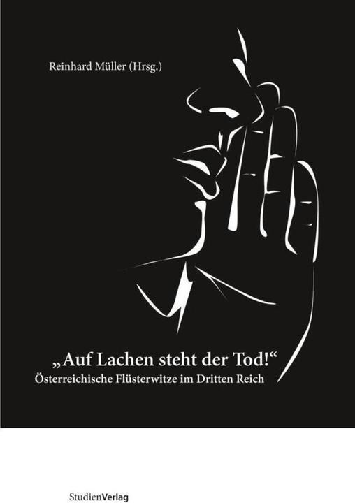 Produktbild Auf Lachen steht der Tod! (Deutsch, Reinhard Müller, 2010)
