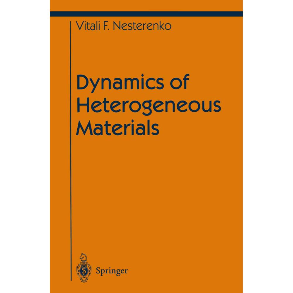 Dynamics of Heterogeneous Materials, Fachbücher von Vitali Nesterenko