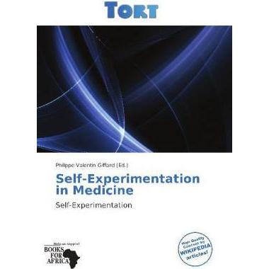 Self-Experimentation in Medicine, Fachbücher