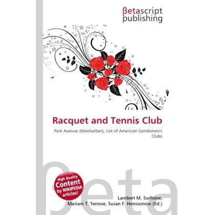 Racquet and Tennis Club, Ratgeber