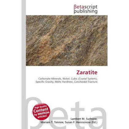 Thumbnail - Zaratite, Fachbücher von Lambert M. Surhone, Miriam T. Timpledon, Susan F. Marseken
