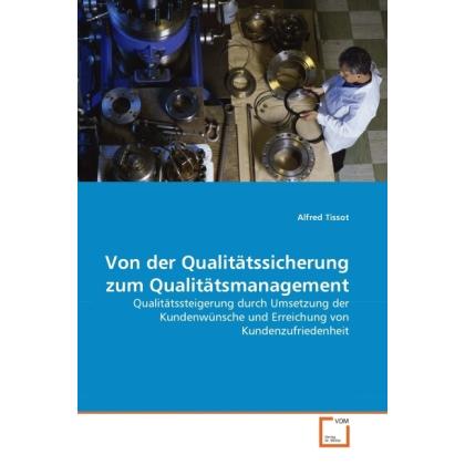 Von der Qualitätssicherung zum Qualitätsmanagement, Fachbücher