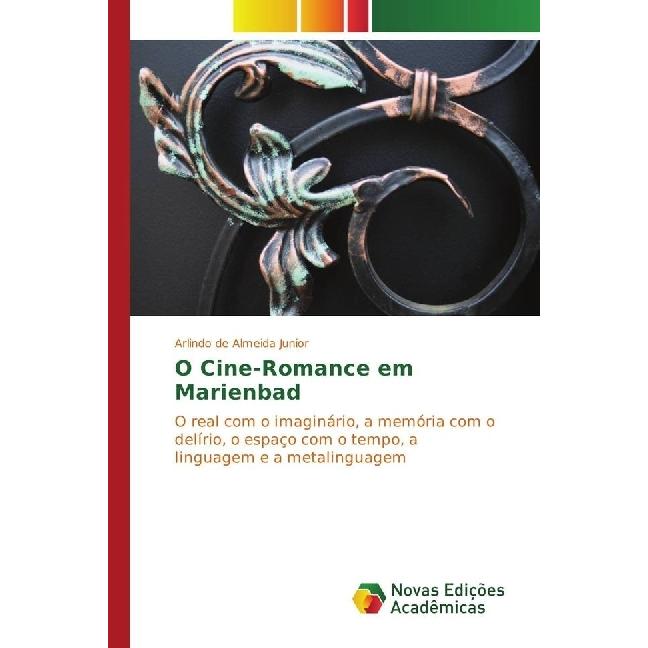 O Cine-Romance em Marienbad, Fachbücher von Arlindo de Almeida Junior