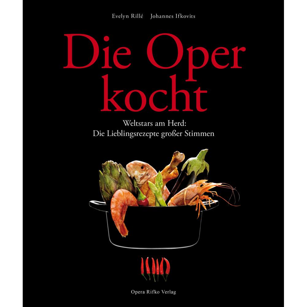 Ifkovits:Die Oper kocht, Ratgeber von Johannes Ifkovits