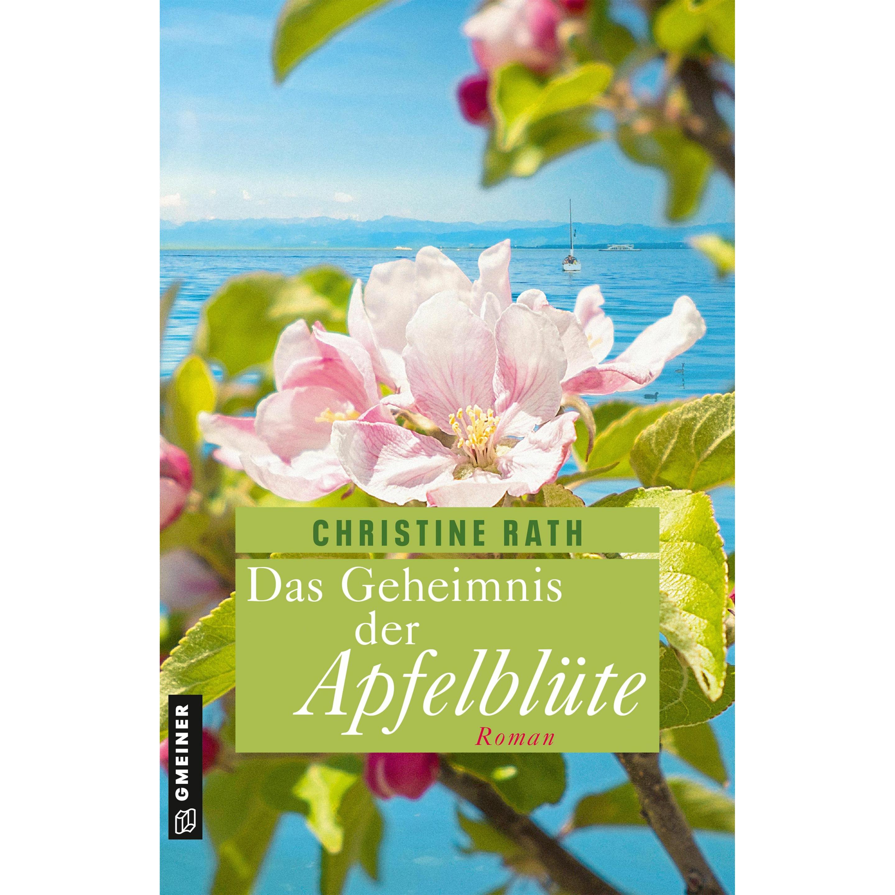 Das Geheimnis der Apfelblüte, Belletristik von Christine Rath