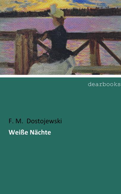Actual product image White nights (German, F. M. Dostoyevsky, Feodor M. Dostoyevsky, 2017)