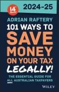Actual product image 101 Ways to Save Money on Your Tax - Legally! 2024-2025 (English, Adrian Raftery, 2024)