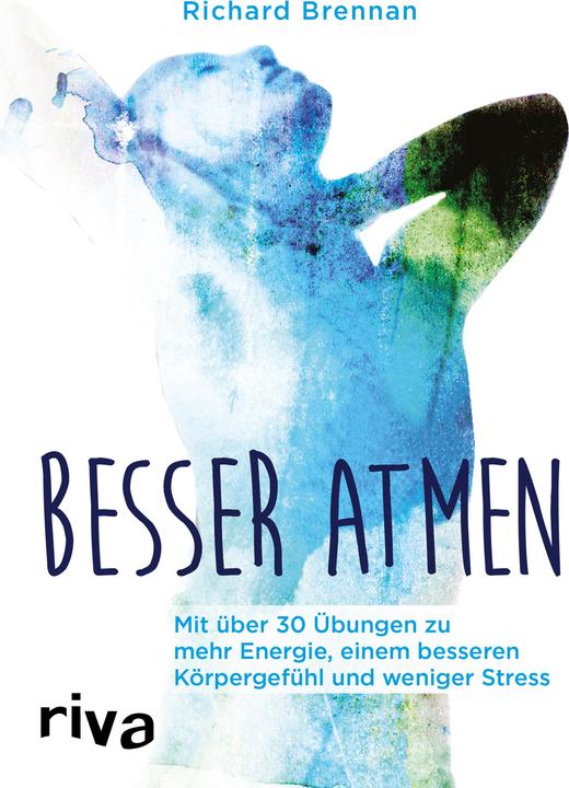 Image du produit Besser atmen (Allemand, Richard Brennan, 2017)