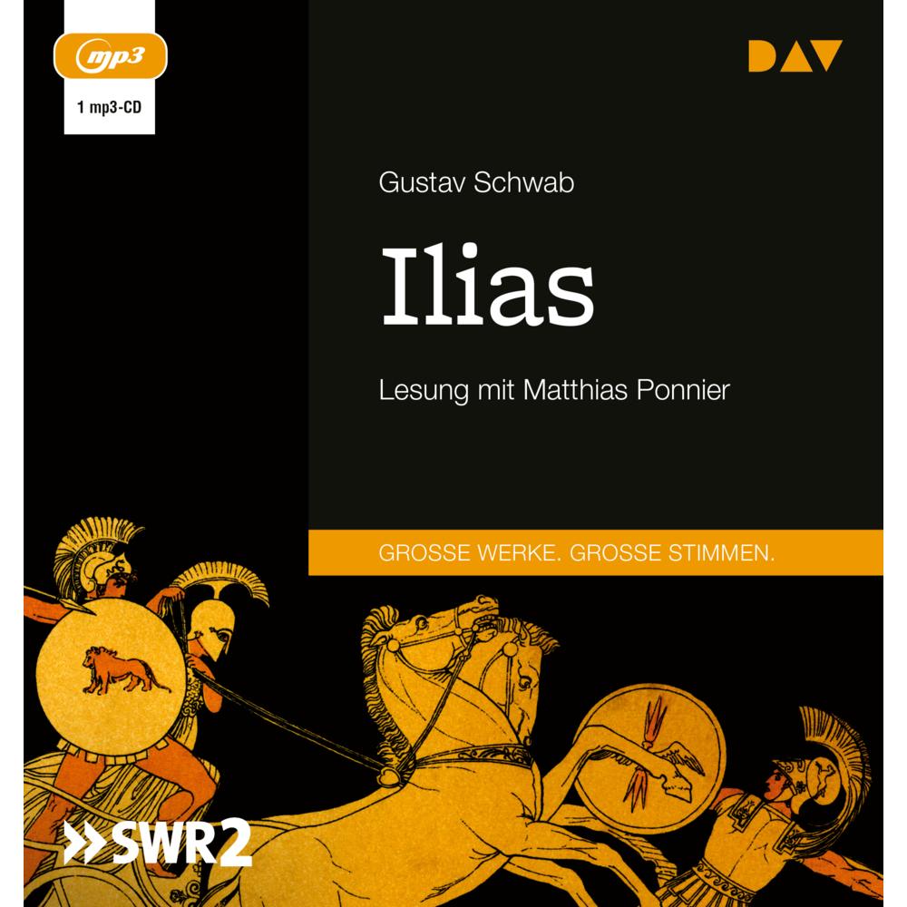 Ilias, Hörbücher von Gustav Schwab, Matthias Ponnier