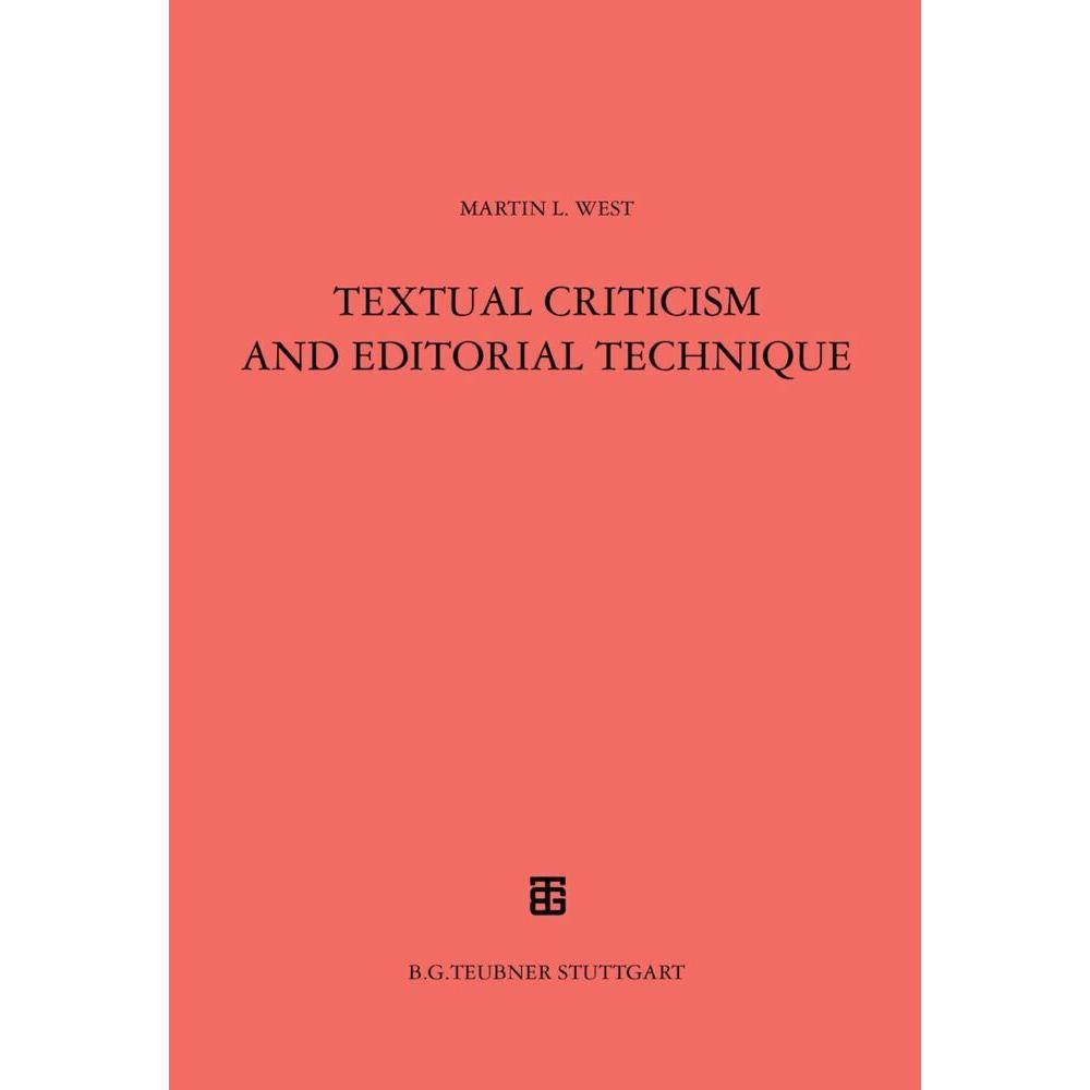 Textual Criticism and Editorial Technique, Fachbücher von Martin L. West