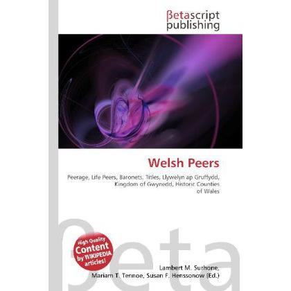 Welsh Peers, Fachbücher von Lambert M. Surhone, Miriam T. Timpledon, Susan F. Marseken