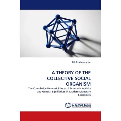 A Theory Of The Collective Social Organism, Fachbücher