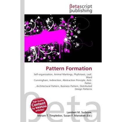 Pattern Formation, Fachbücher von Lambert M. Surhone, Miriam T. Timpledon, Susan F. Marseken