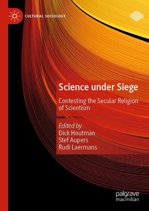 Actual product image Science under Siege (Rudi Laermans, Dick Houtman, Stef Aupers, 2022)