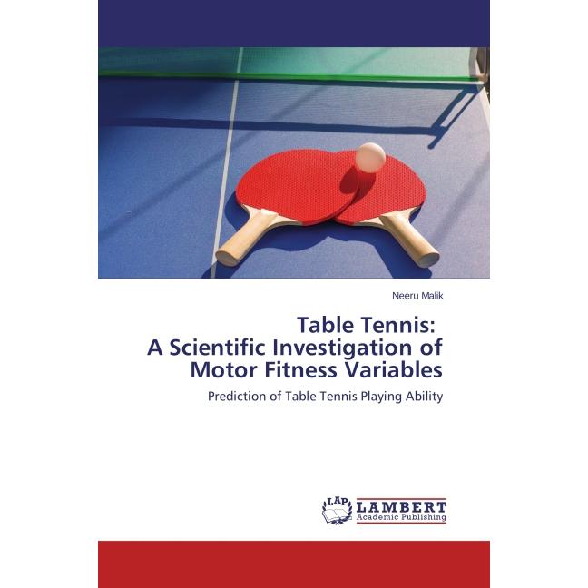 Table Tennis: A Scientific Investigation of Motor Fitness Variables, Ratgeber