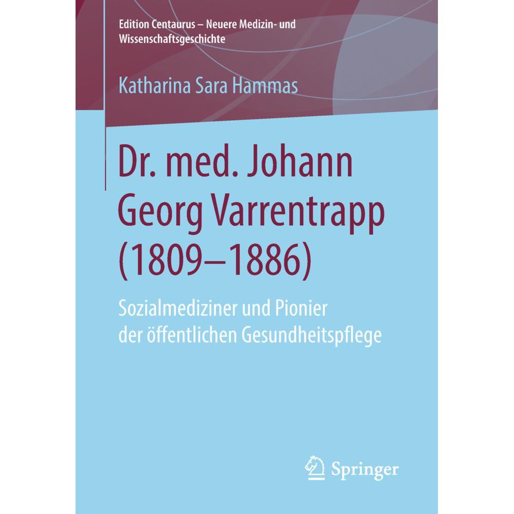 Dr. med. Johann Georg Varrentrapp (1809-1886), Fachbücher von Katharina Sara Hammas