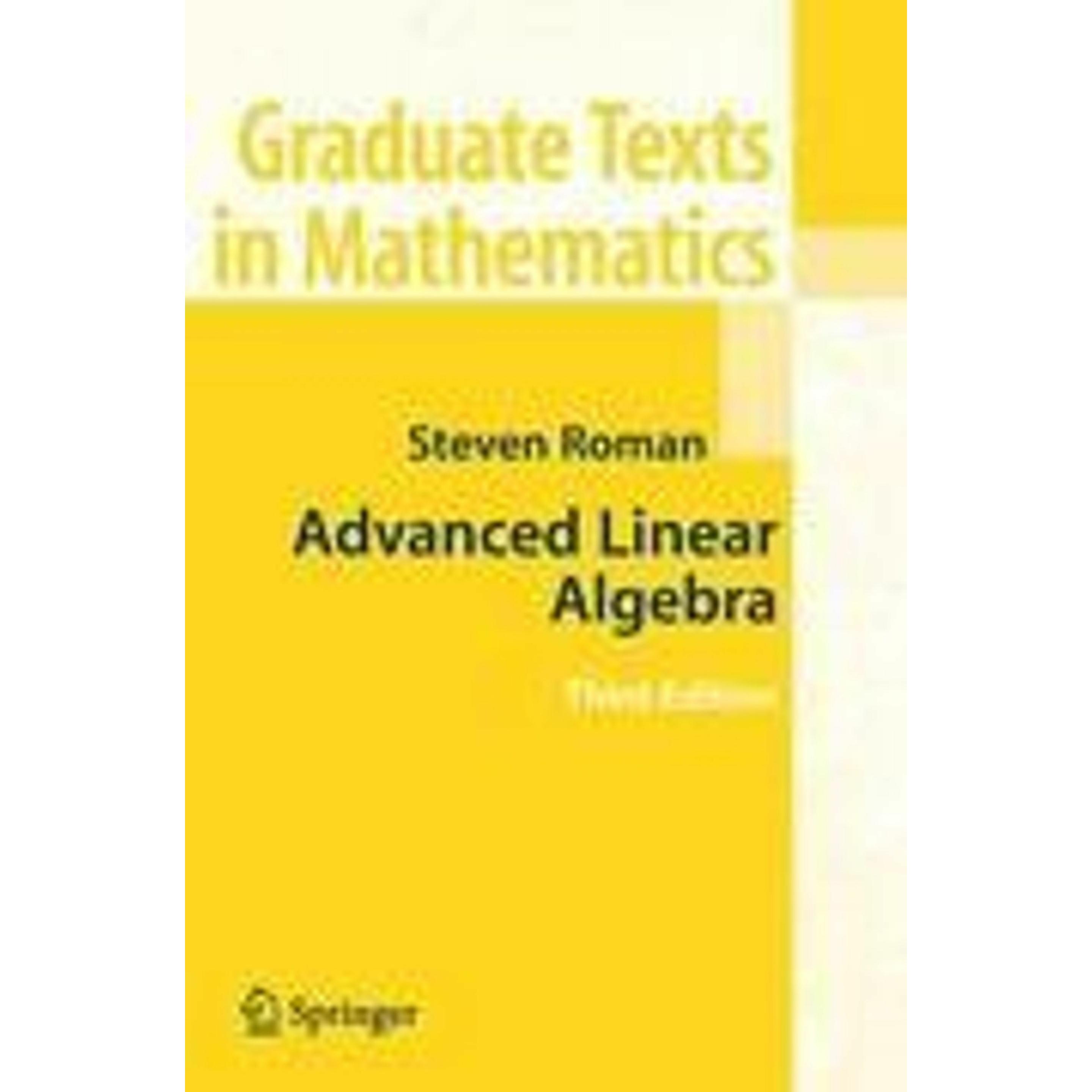 Advanced Linear Algebra, Fachbücher von Steven Roman
