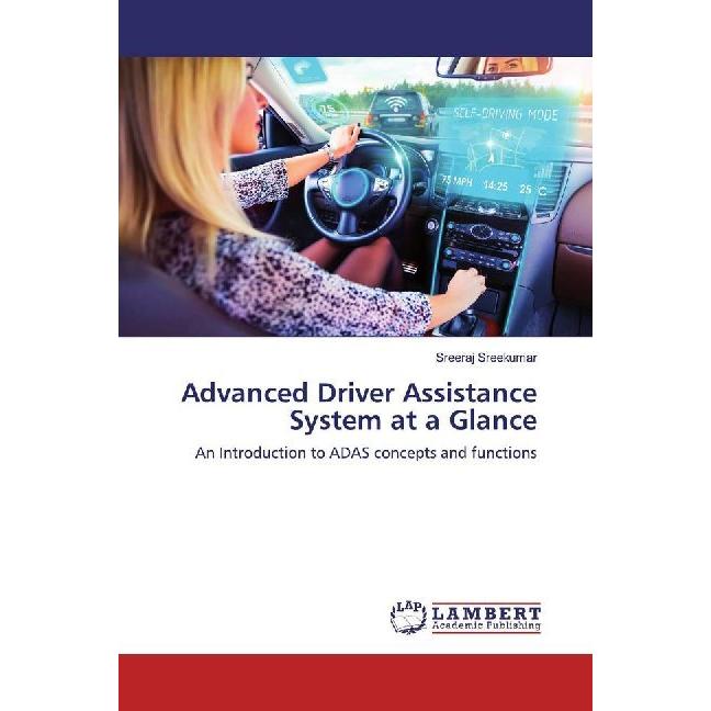Advanced Driver Assistance System at a Glance, Ratgeber von Sreeraj Sreekumar