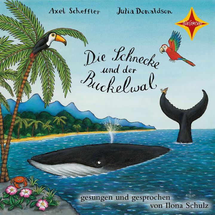 Actual product image Die Schnecke und der Buckelwal (German, Julia Donaldson, Axel Scheffler, Ilona Schulz, Mirjam Pressler, 2020)