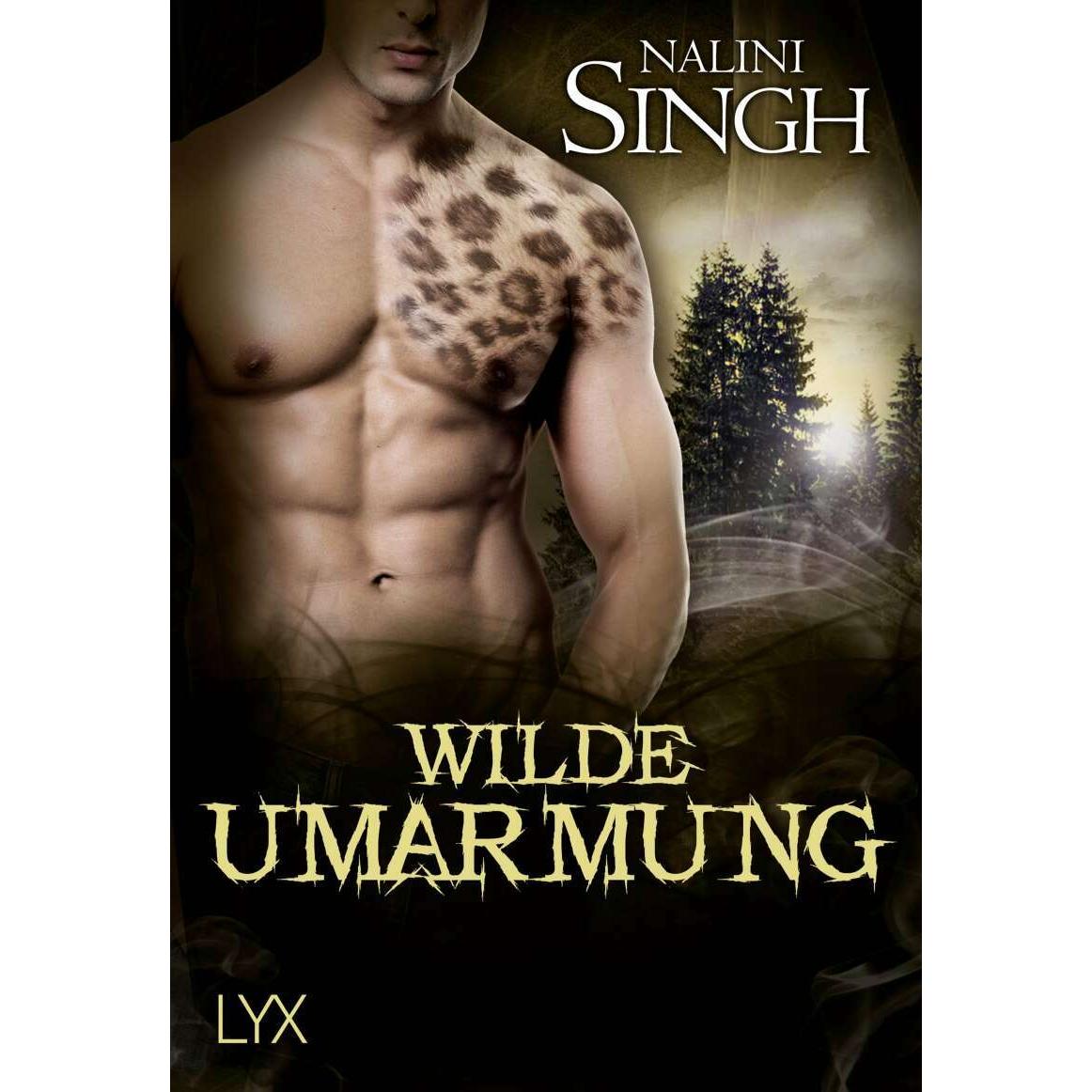 Wilde Umarmung, Belletristik von Nalini Singh, Patricia Woitynek