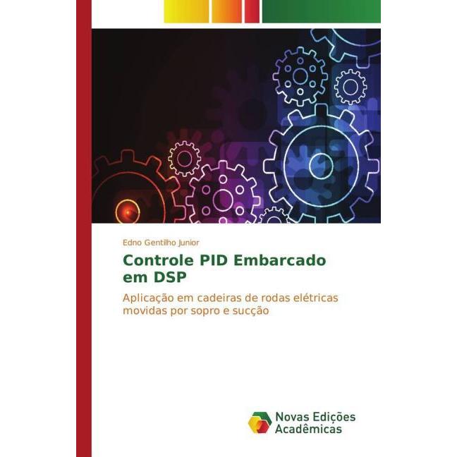 Controle PID Embarcado em DSP, Fachbücher von Edno Gentilho Junior