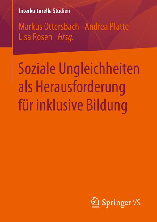 Produktbild Soziale Ungleichheiten als Herausforderung für inklusive Bildung (Deutsch, Andrea Platte, Lisa Rosen, Markus Ottersbach, 2016)