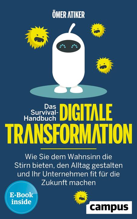 Produktbild Das Survival-Handbuch digitale Transformation (Deutsch, Ömer Atiker, 2018)