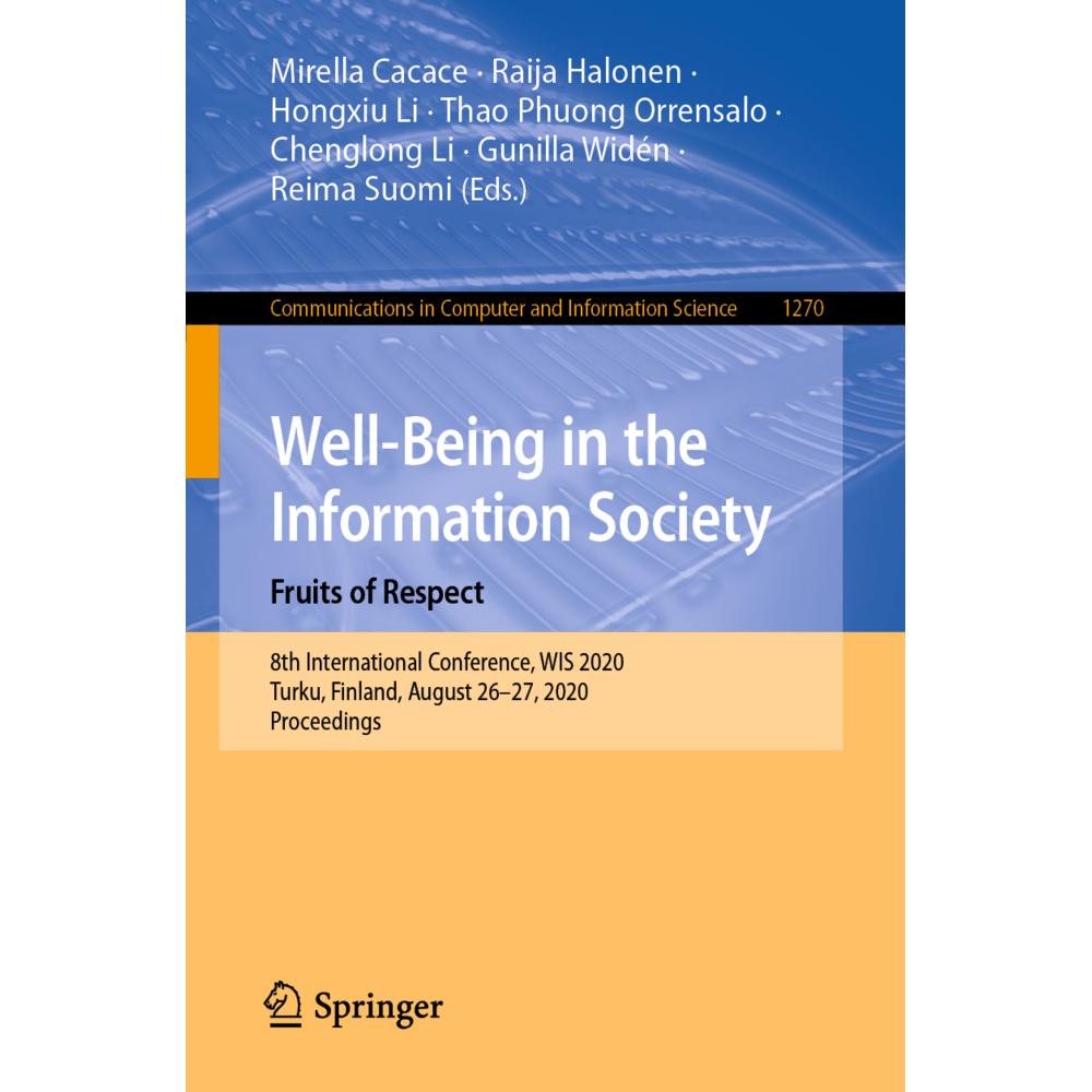 Well-Being in the Information Society. Fruits of Respect, Fachbücher von Chenglong Li, Thao Phuong Orrensalo, Hongxiu Li...