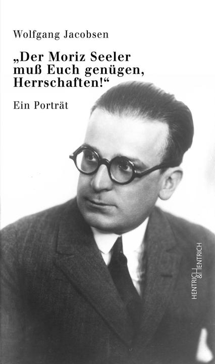 Actual product image Moriz Seeler must be enough for you, ladies and gentlemen! (German, Wolfgang Jacobsen, 2015)