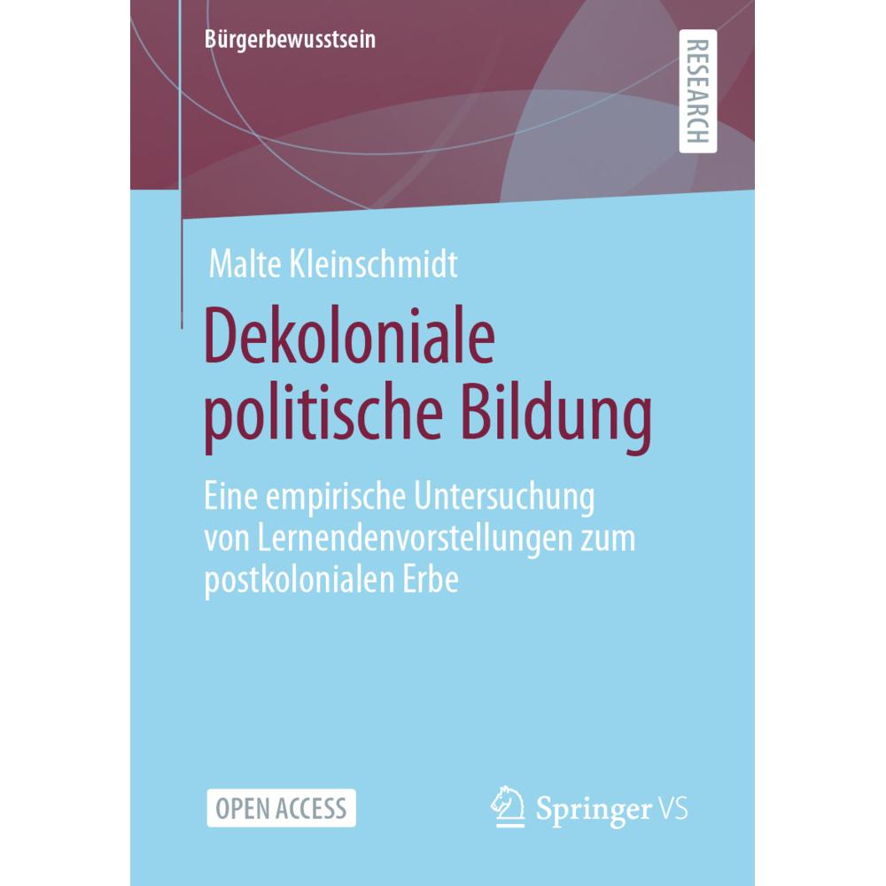 Dekoloniale politische Bildung, Fachbücher von Malte Kleinschmidt