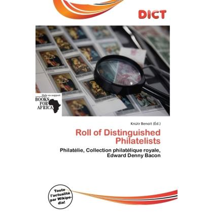 Roll of Distinguished Philatelists, Fachbücher von Knútr Benoit
