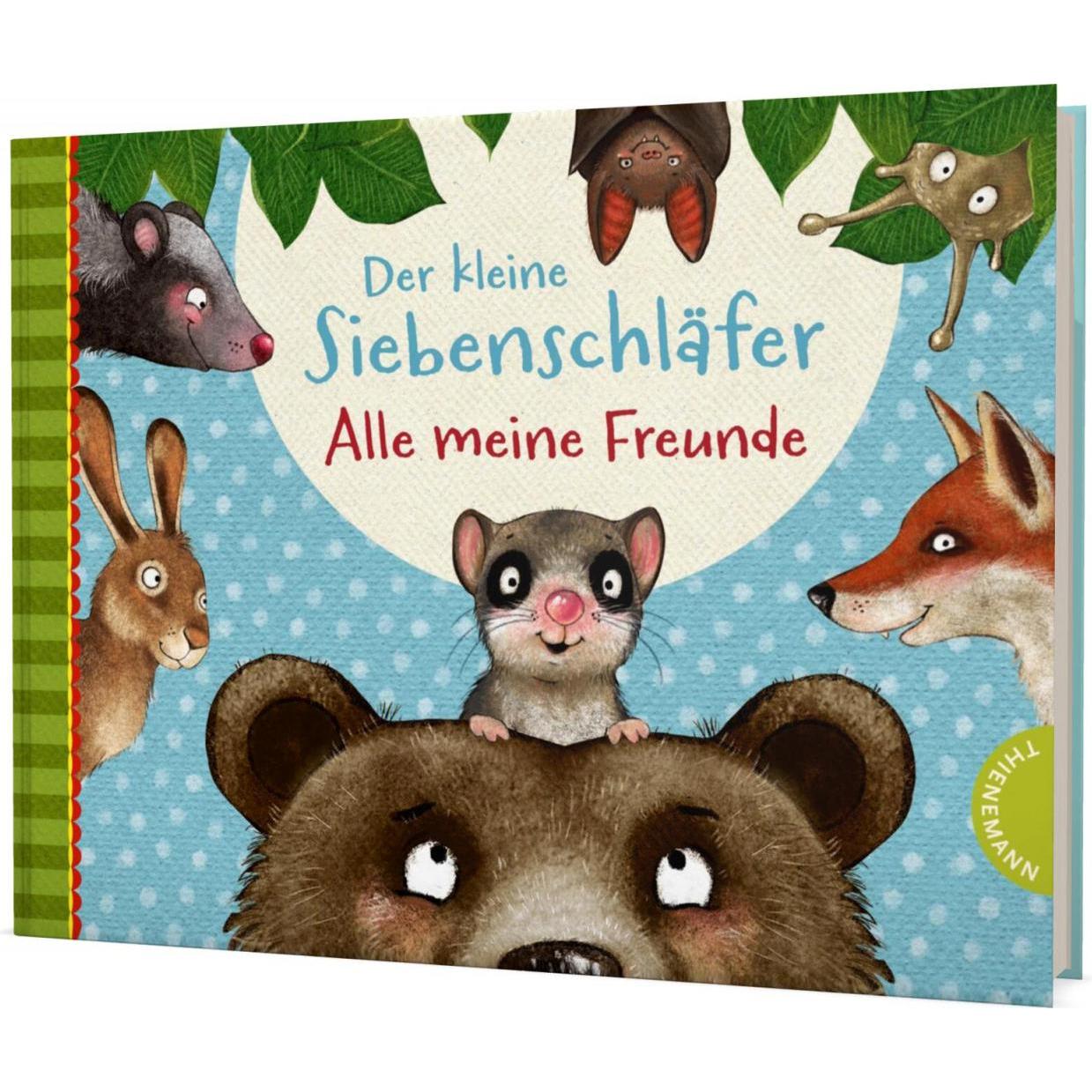 Der kleine Siebenschläfer: Alle meine Freunde, Kinderbücher von Sabine Bohlmann