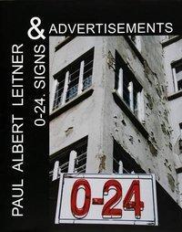 Produktbild Paul Albert Leitner. 0-24 (Deutsch, Englisch, Paul Albert Leitner, 2008)