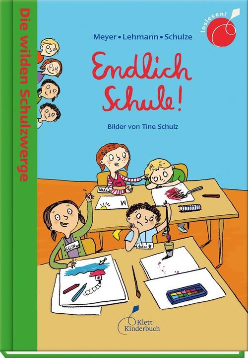Produktbild Endlich Schule! (Deutsch, Lehmann, Meyer/Lehmann/Schulze, Schulze, Tine Schulz, 2015)