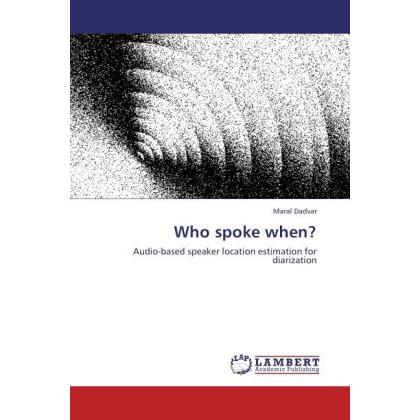 Who spoke when?, Fachbücher von Maral Dadvar