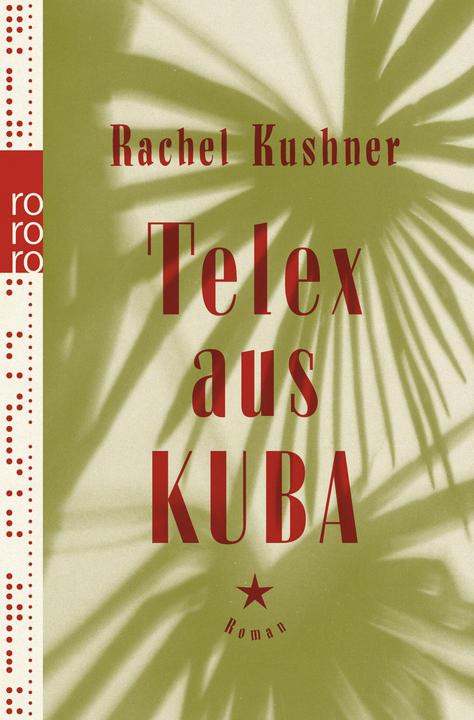 Image du produit Telex aus Kuba (Allemand, Rachel Kushner, 2019)