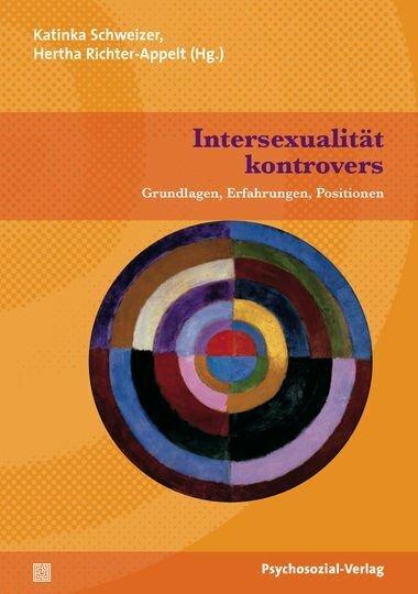 Produktbild Intersexualität kontrovers (Deutsch, Hertha Richter-Appelt, Katinka Schweizer, 2012)