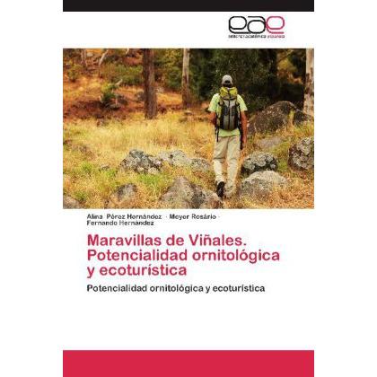 Maravillas de Viñales. Potencialidad ornitológica y ecoturística, Fachbücher